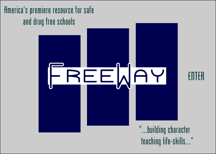 FreeWay-Character Education Lesson Plans, Drug and Violence Prevention Programs for Safe & Drug-Free Schools